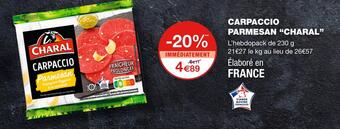 Monoprix Charal carpaccio parmesan offre