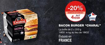 Monoprix Charal cheese burger offre