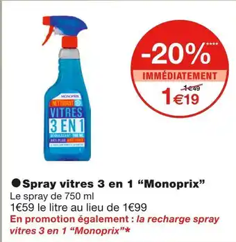Monoprix Monoprix spray vitres 3 en 1 offre