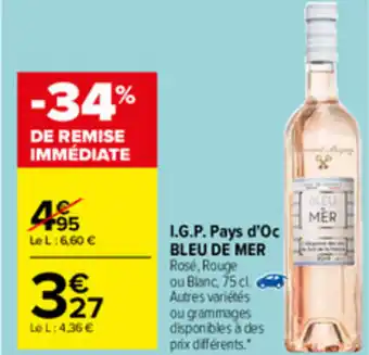 Carrefour Market I.G.P Pays d'oc Bleu De Mer offre