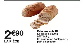 Monoprix Pain aux noix bio offre