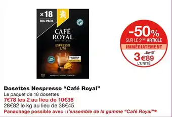 Monoprix Café royal dosettes nespresso offre
