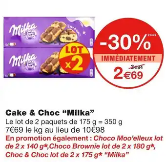 Monoprix Milka cake & choc offre