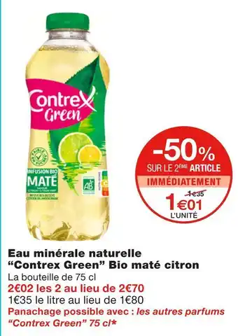 Monoprix Contrex green eau minérale naturelle bio maté citron offre