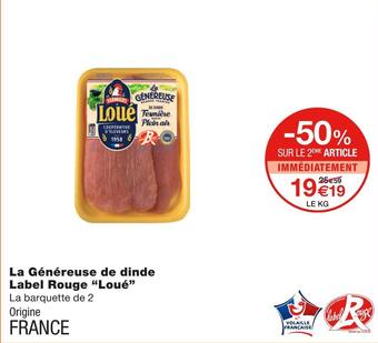 Monoprix Loué la généreuse de dinde label rouge offre