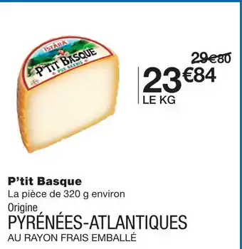 Monoprix P’tit basque offre