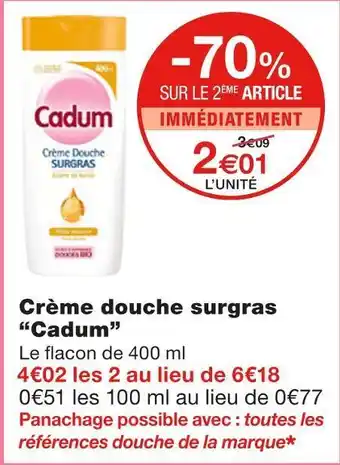 Monoprix Cadum crème douche surgras offre
