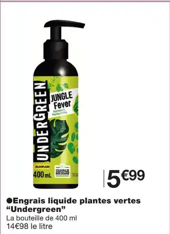Monoprix Undergreen engrais liquide plantes vertes offre