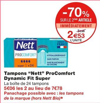 Monoprix Nett tampons procomfort dynamic fit super offre
