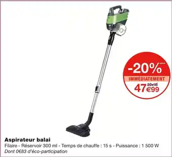 Monoprix Aspirateur balai offre