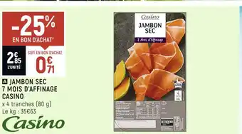 Petit Casino Casino jambon sec 7 mois d’affinage offre