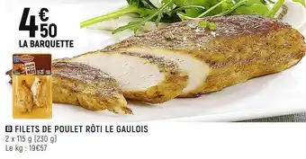 Spar Le gaulois filets de poulet rôti offre