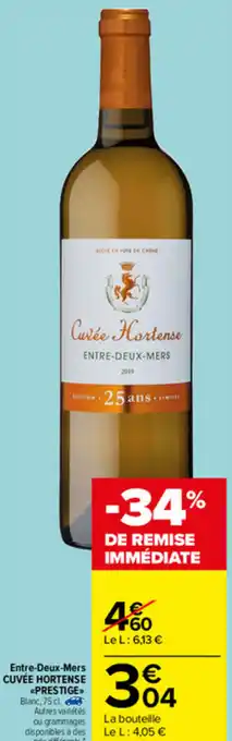 Carrefour Market Entre-Deux-Mers Cuvée Hortense offre