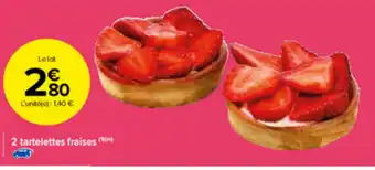 Carrefour Market 2 Tartelettes Fraises offre