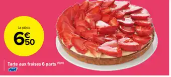 Carrefour Market Tarte Aux Fraises 6 Parts offre