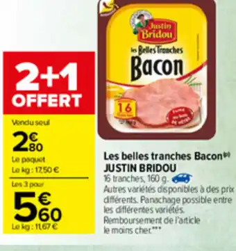 Carrefour Market Les Belles Tranches Bacon offre