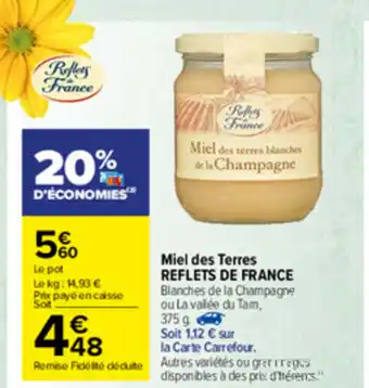 Carrefour Market Miel Des Terres Reflets De France offre