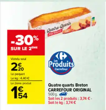 Carrefour Market Quate Quarts Breton Carrefour Original offre