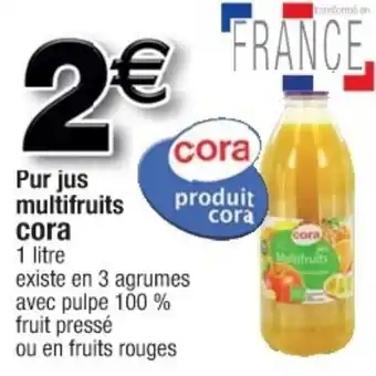 Cora x Carrefour Pur jus multifruits offre