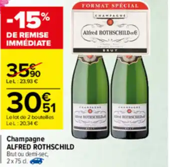 Carrefour Market Champagne Alfred Rothschild offre