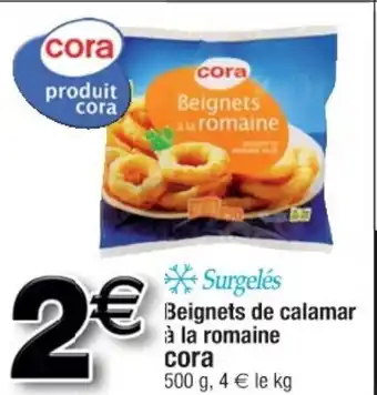 Cora x Carrefour Beignets de calamar à la romaine offre