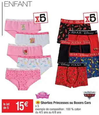 Cora x Carrefour Shorties princesses ou boxers cars offre