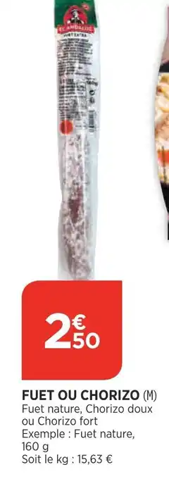 Bi1 Fuet ou chorizo offre
