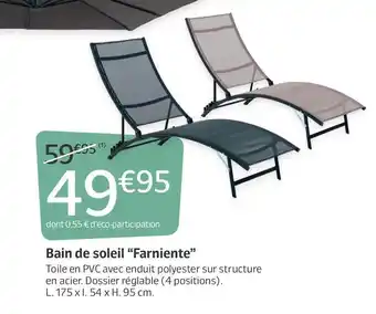 Jardiland Bain de soleil “Farniente” offre