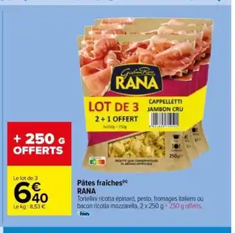 Carrefour Market Pâtes Fraîches Rana offre