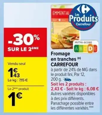 Carrefour Market Fromage En Tranches offre