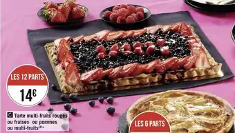Géant Casino Tarte multi-fruits rouges ou fraises ou pommes ou multi-fruits offre