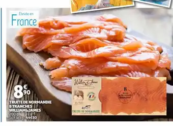 Auchan Truite de normandie 8 tranches william&james offre