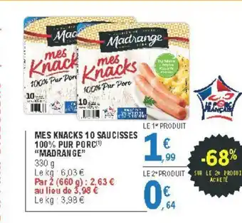 E.Leclerc Mes Knacks 10 Saucisses offre