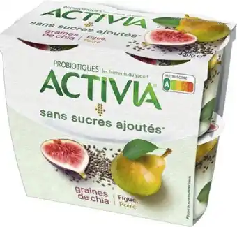 Géant Casino ACTIVIA sans sucres ajoutés Graines de chia Figue Poire offre