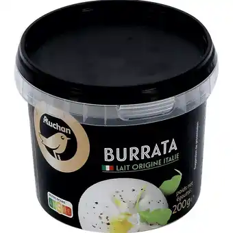 Auchan Burrata auchan gourmet offre