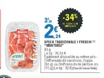 Speck Tradizionale Freschi "Montorsi"