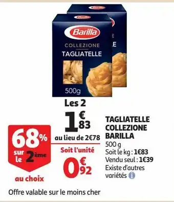 Auchan Supermarché Tagliatelle collezione barilla offre