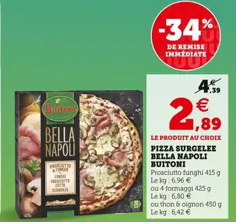 Super U Buitoni pizza surgelee bella napoli offre