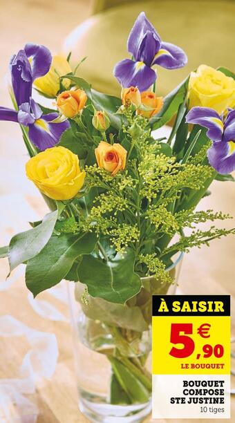 Super U Bouquet compose ste justine offre