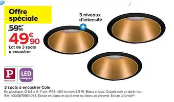 Castorama 3 spots à encastrer cole offre