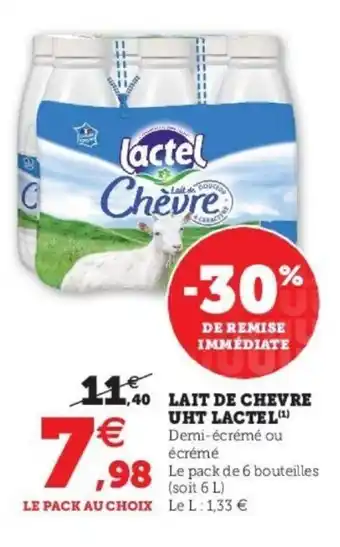 Super U Lait de chevre uht lactel offre