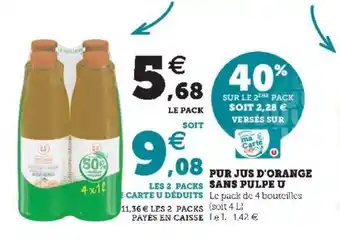 Super U Pur jus d'orange sans pulpe u offre