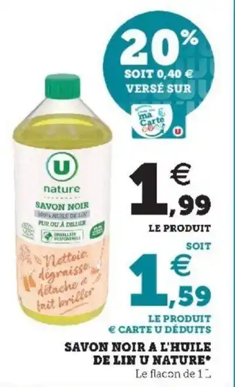 Super U Savon noir a l'huile offre
