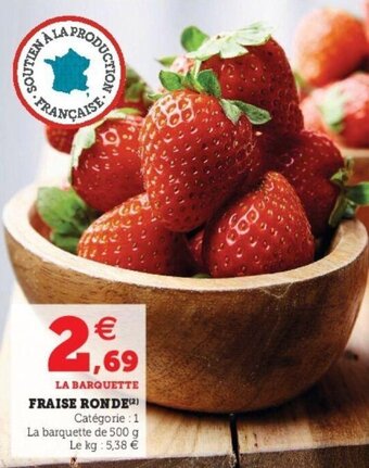Super U Fraise ronde offre