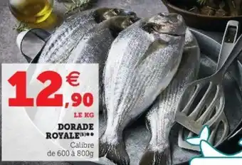 Super U Dorade royale offre
