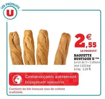 Super U Baguette rustique u offre