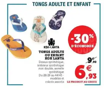 Super U Tongs adulte ou enfant offre