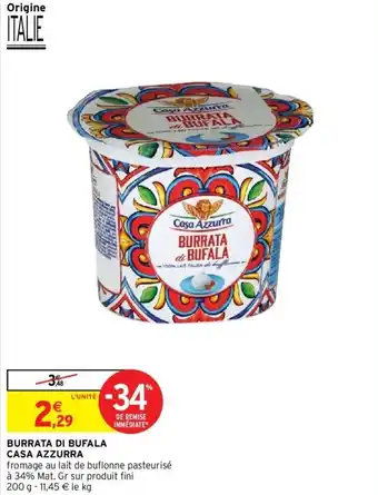 Intermarché Burrata di bufala casa azzurra offre
