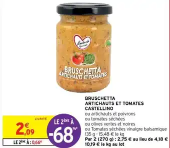 Intermarché Bruschetta artichauts et tomates castellino offre