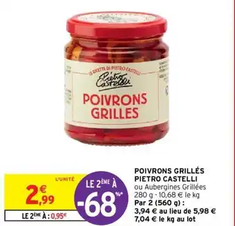 Intermarché Poivrons grillés pietro castelli offre